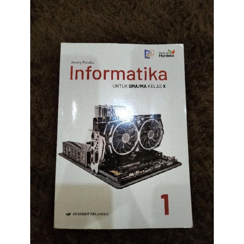 Jual (NEW) Buku Informatika Kelas 10 Kurikulum Merdeka (ERLANGGA ...