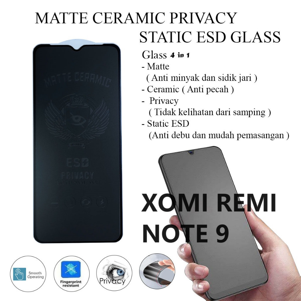 Jual MATTE CERAMIC PRIVACY STATIC ESD GLASS XOMI REMI NOTE 9 REMI NOTE ...