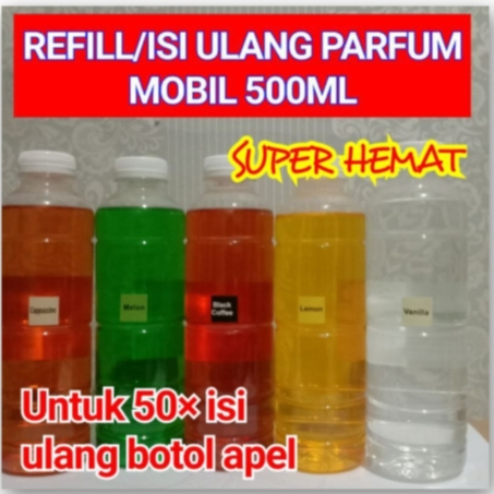 Jual REFILL ISI ULANG PARFUM MOBIL BOTOL APEL 500 ML | Shopee Indonesia