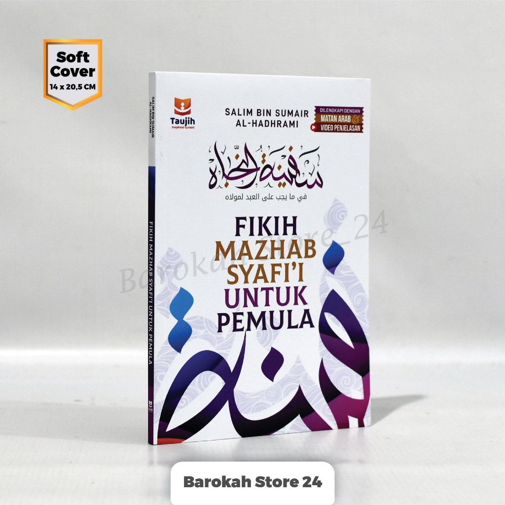 Jual Buku Fikih Mazhab Syafii Untuk Pemula Terjemah Kitab Safinatun