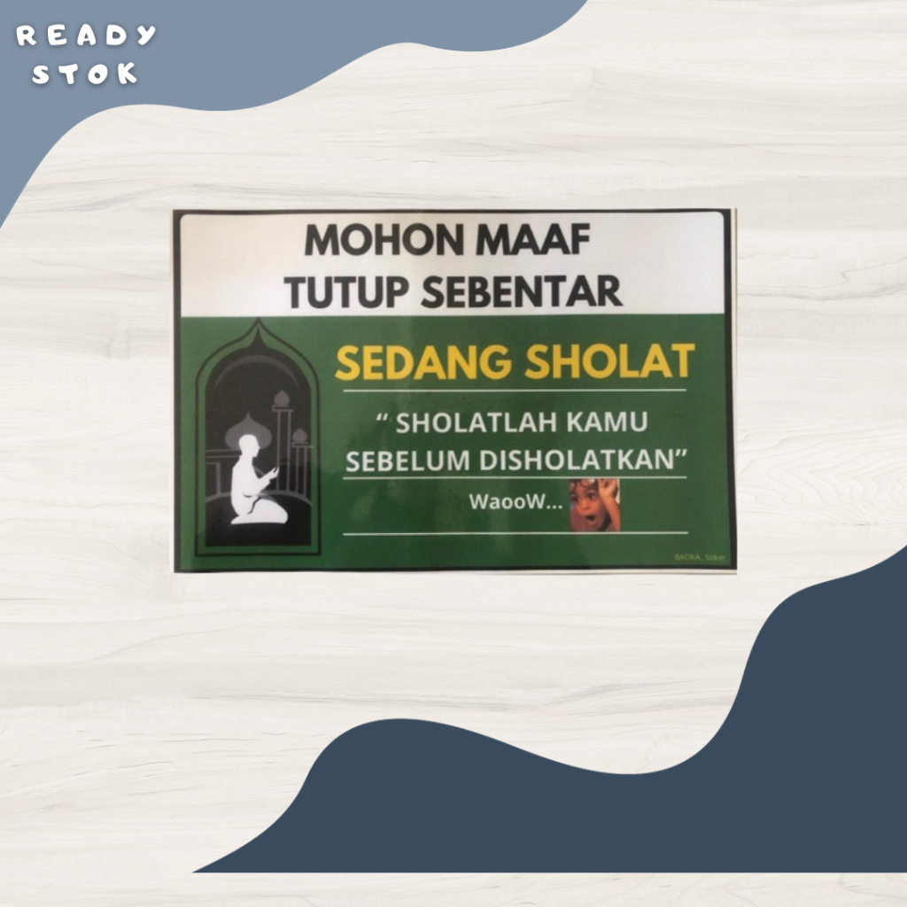 Jual Sticker Laminating Mohon Maaf Tutup Sebentar Sedang Sholat