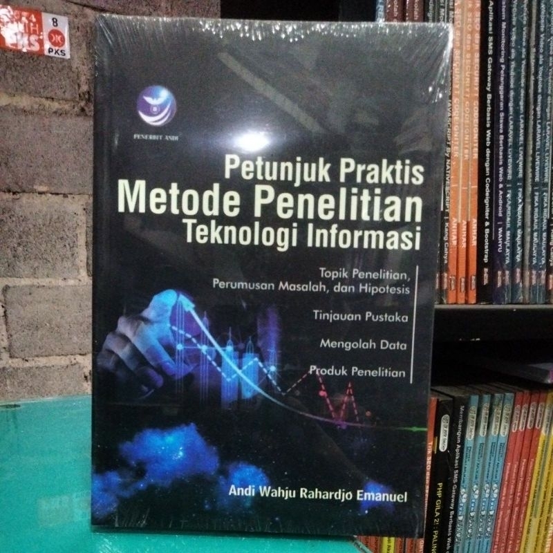 Jual Buku Petunjuk Praktis Metode Penelitian Teknologi Informasi ...