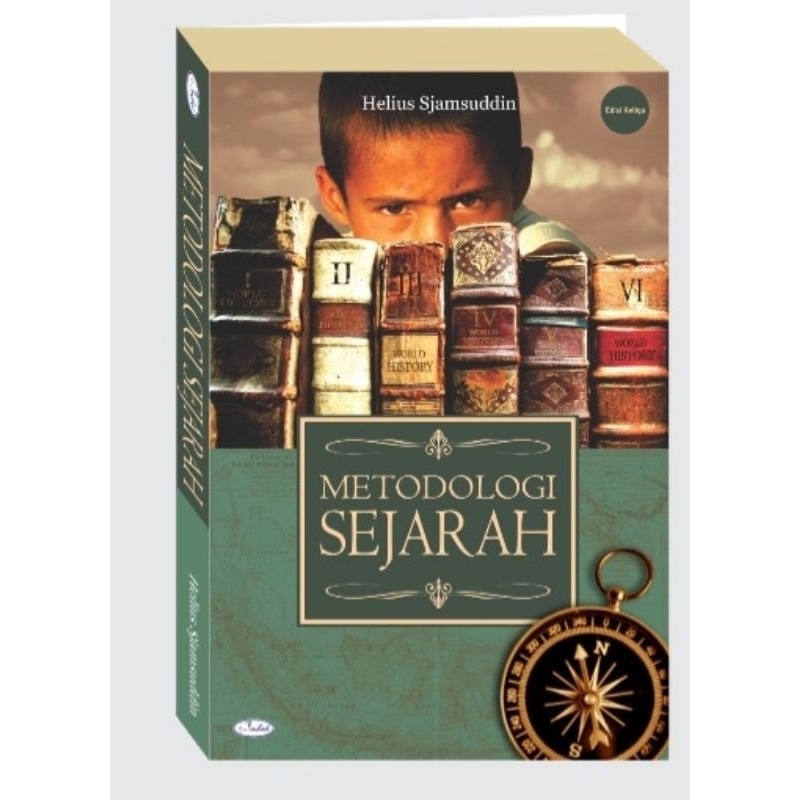 Jual Metodologi Sejarah Helius Sjamsuddin Shopee Indonesia