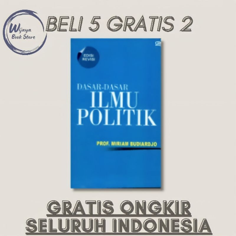 Jual DASAR-DASAR ILMU POLITIK: EDISI REVISI (MIRIAM BUDIARDJO) | Shopee ...