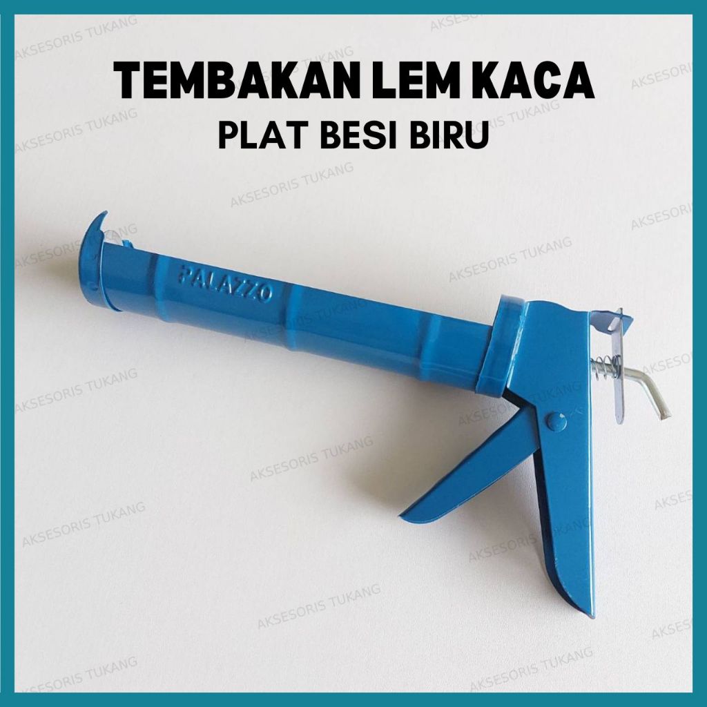 Jual Tembakan Lem Kaca Silikon Sealant Silicone Botol Plat Biru Glue Gun Palazzo Shopee Indonesia