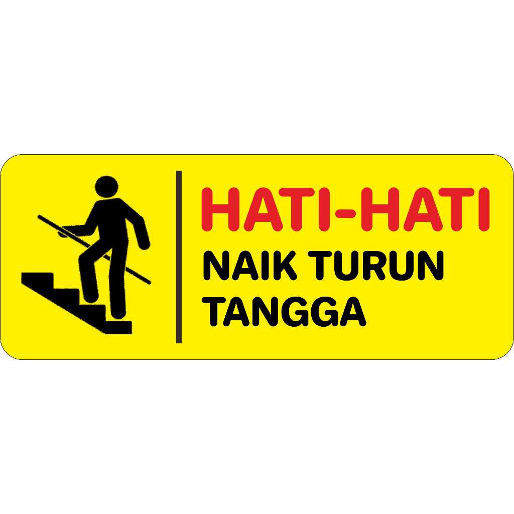 Jual Stiker Vinyl Hati Hati Naik Turun Tangga Shopee Indonesia 