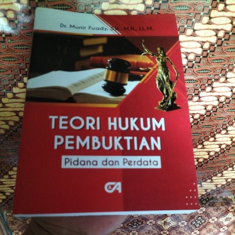 Jual TEORI HUKUM PEMBUKTIAN Pidana Dan Perdata By Dr.Munir Fuadiy ...