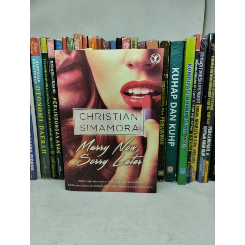 Jual Marry Now Sorry Later Novel Christian Simamora Shopee Indonesia