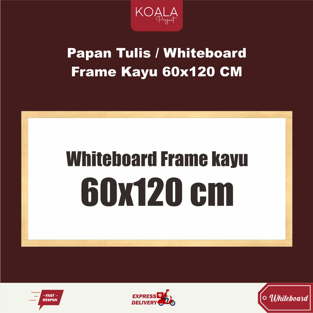 Jual WHITEBOARD FRAME KAYU PAPAN TULIS PUTIH 60X120 CM - KOALA PROJECT ...