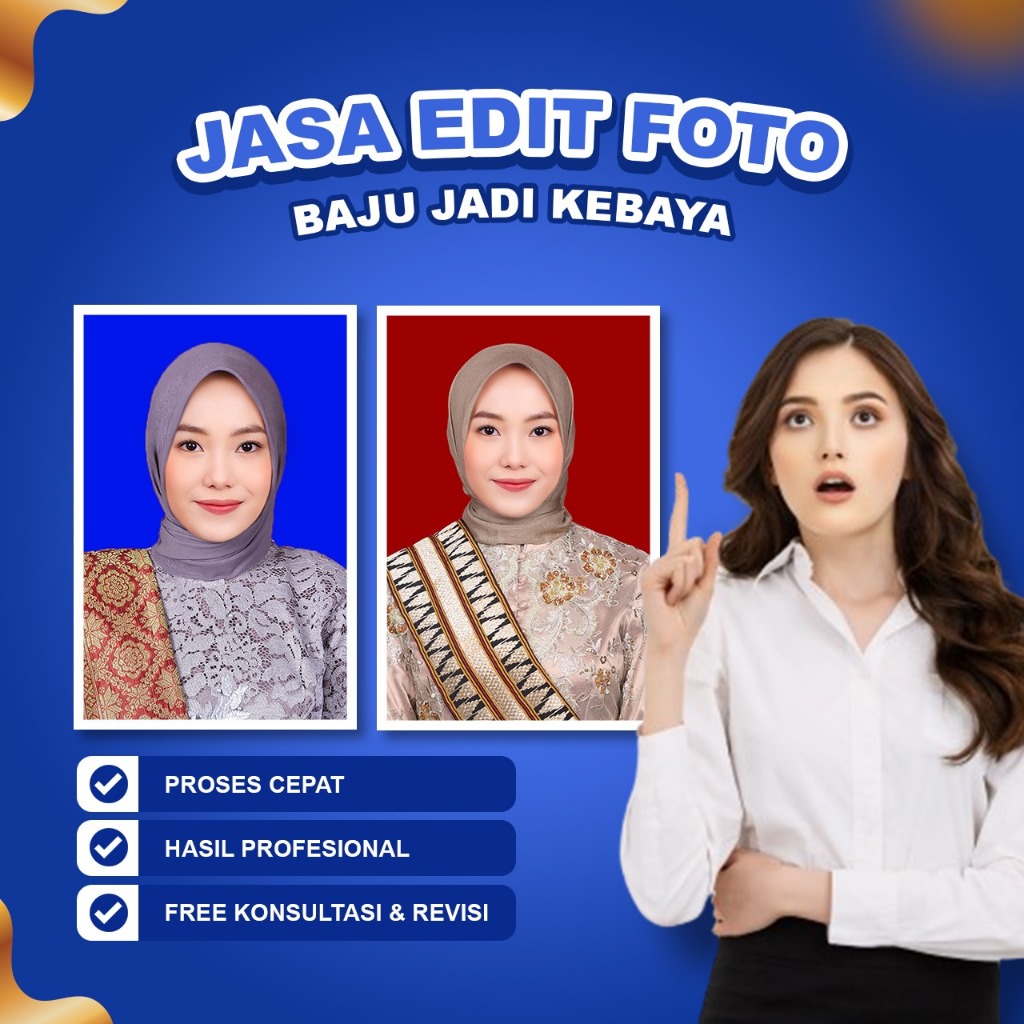 Jual Jasa Edit Foto / Pas Foto / Edit Kebaya / Ganti Background