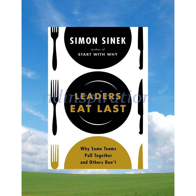 Jual Buku Leaders Eat Last Simon Sinek English Shopee Indonesia