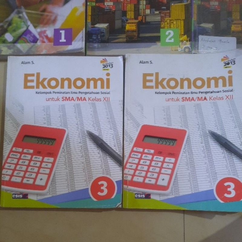 Jual Buku Ekonomi Kelas 12 Esis Kurikulum 2013 Revisi By Alam S ...