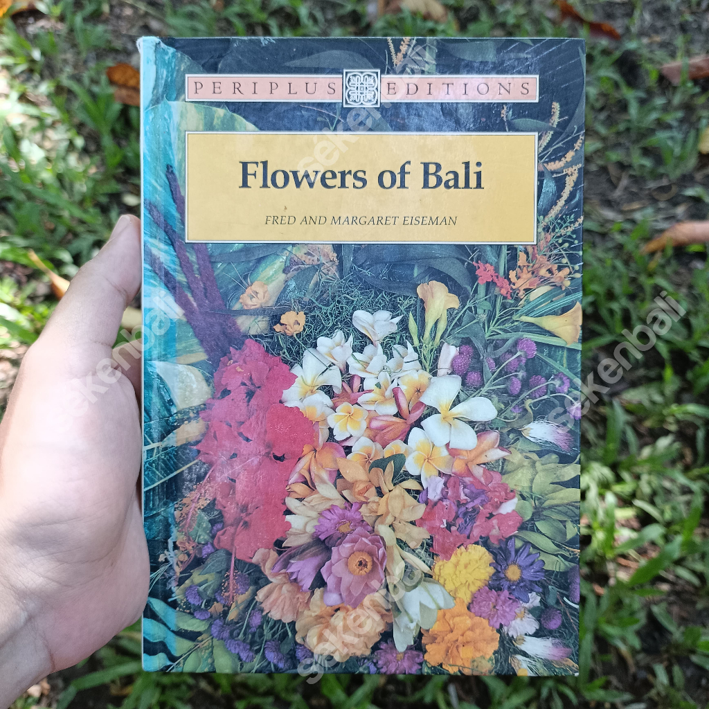 Jual Buku Periplus Flowers Of Bali by Fred & Margaret Eiseman (1994 ...