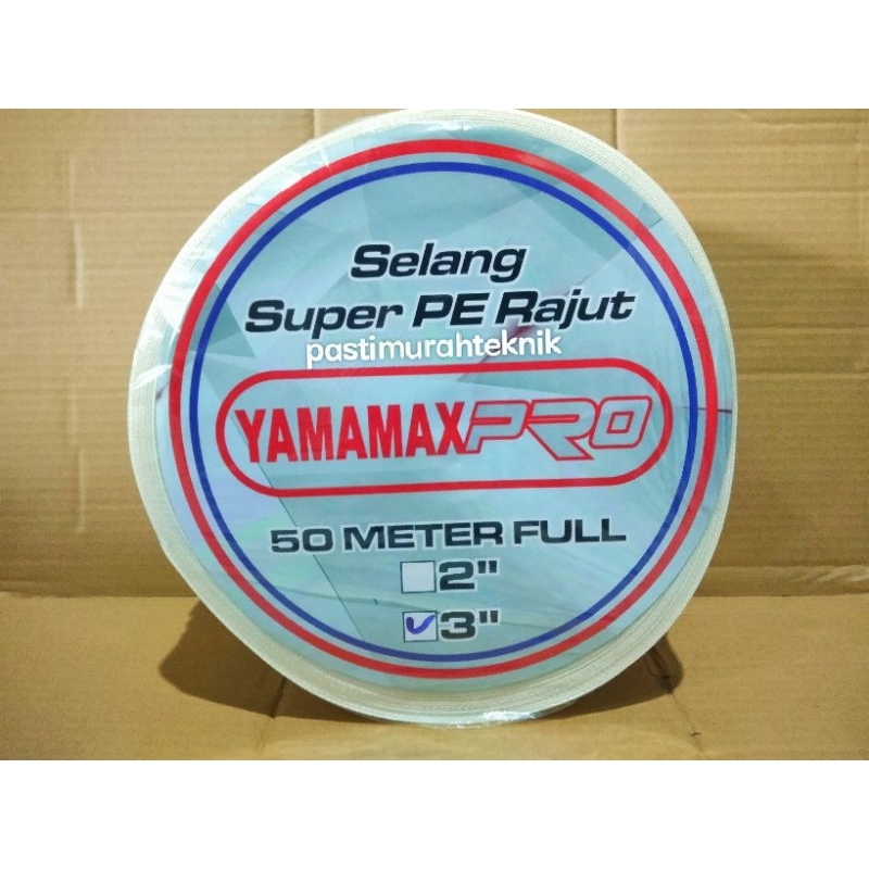 Jual Selang PE Rajut 3 inchi panjang 50meter dan 100meter yamamaxPro ...