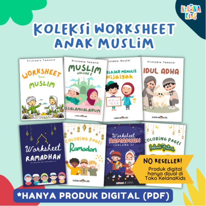 Worksheet Anak Muslim usia 2 sampai 7 tahun Belajar Ramadhan Idul Adha Lebaran 300+ Lembar (PDF)