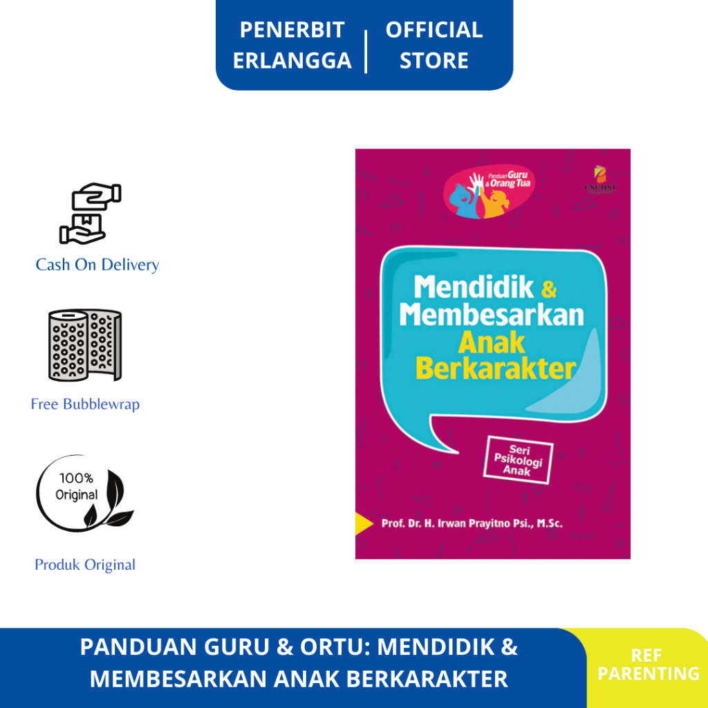 Jual PANDUAN GURU & ORTU: MENDIDIK & MEMBESARKAN ANAK BERKARAKTER ...