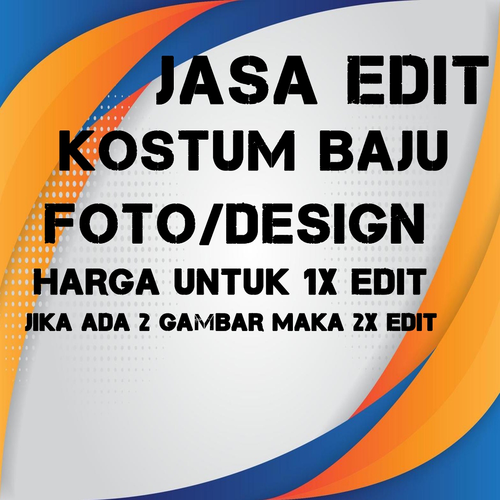 Jasa Edit gambar design foto suka suka produk ini hanya untuk biaya tambahan jasa edit, jika kaka ingin membeli baju costume