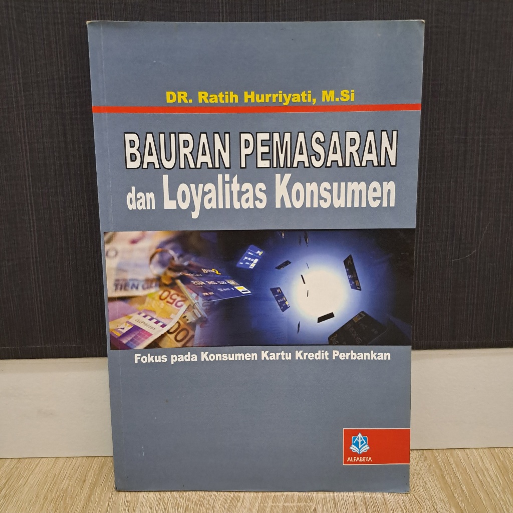 Jual Buku Bauran Pemasaran Dan Loyalitas Konsumen PRELOVED | Shopee ...