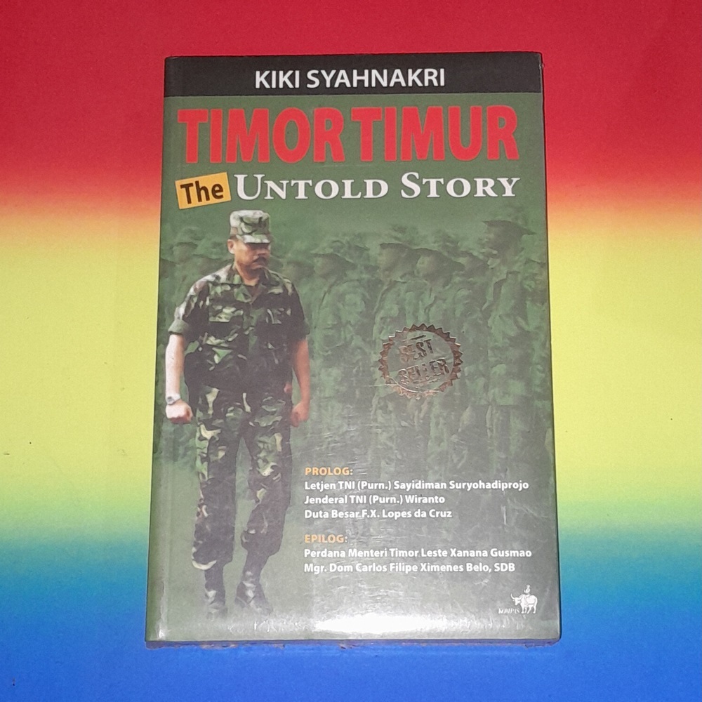 Jual Buku Sospol - Timor Timur The Untold Story (Best Seller) | Shopee ...