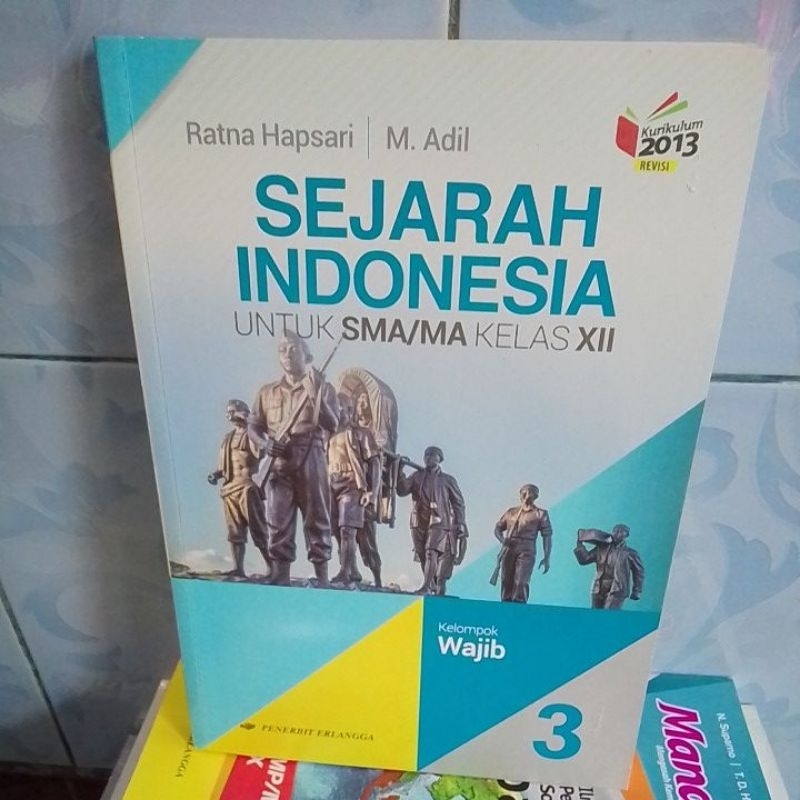 Jual BUKU SEJARAH INDONESIA UNTUK SMA/MA KELAS XII KELOMPOK WAJIB ...