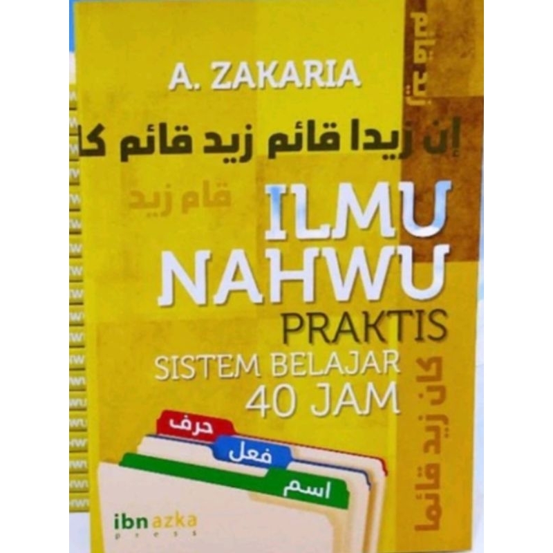 Jual Ilmu Nahwu Praktis Sistem Belajar 40 Jam - A Zakaria - Karmedia ...