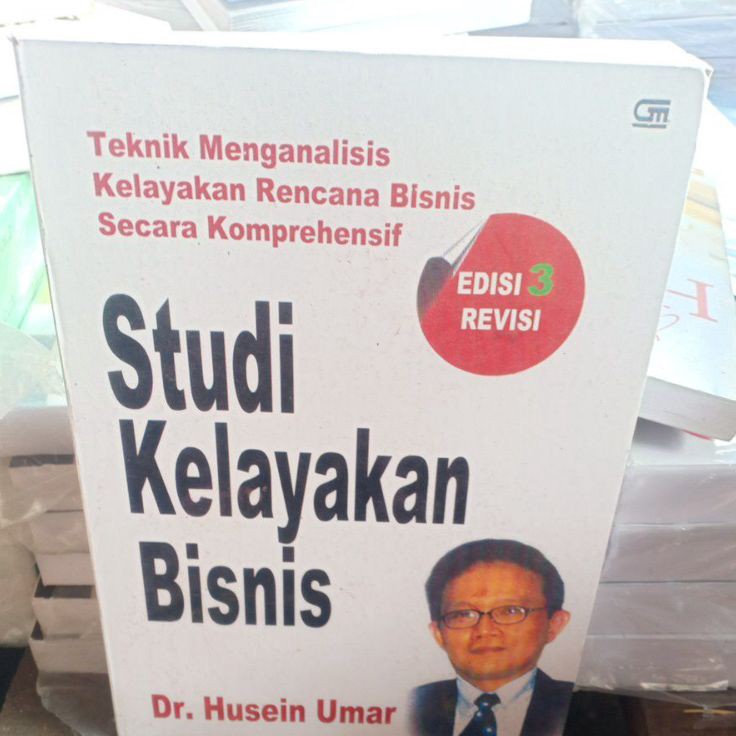 Jual Studi Kelayakan Bisnis Edisi 3revisi Husein Umar | Shopee Indonesia