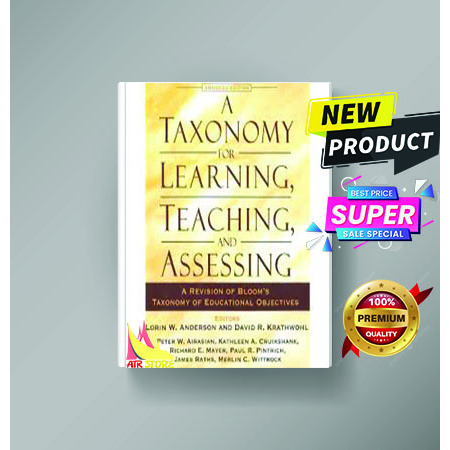 Jual a taxonomy for learning teaching and assessing | Shopee Indonesia