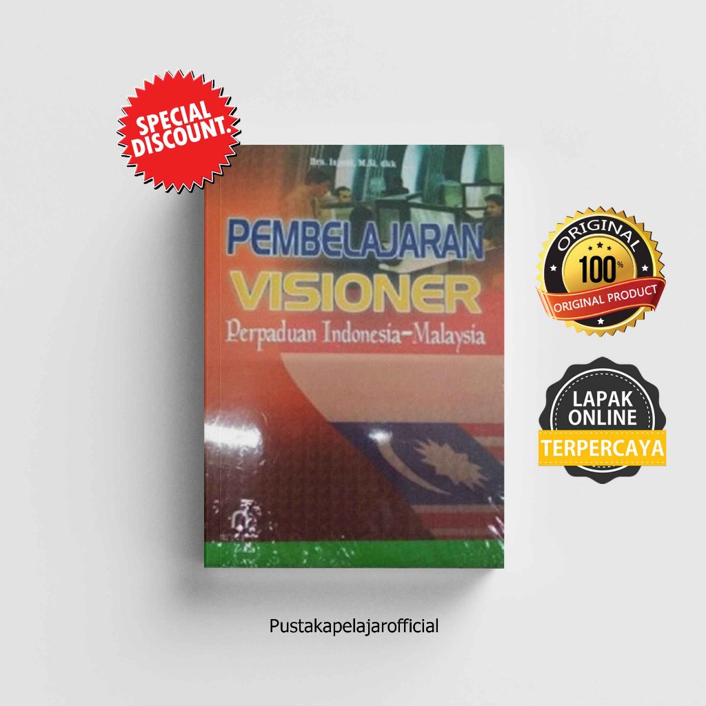 Jual Buku Pembelajaran Visioner Perpaduan Indonesia-Malaysia - Isjoni ...