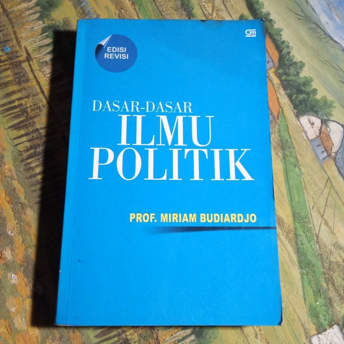 Jual Dasar Dasar Ilmu Politik By Prof Miriam Budiardjo - Edisi Revisi ...