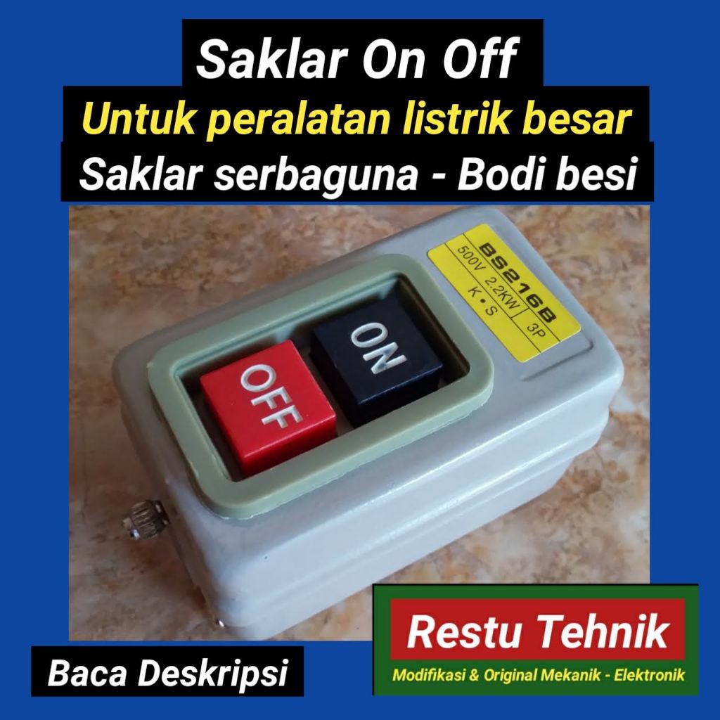 Jual Saklar On Off untuk peralatan Listrik Besar 220 watt - PB BS216B ...