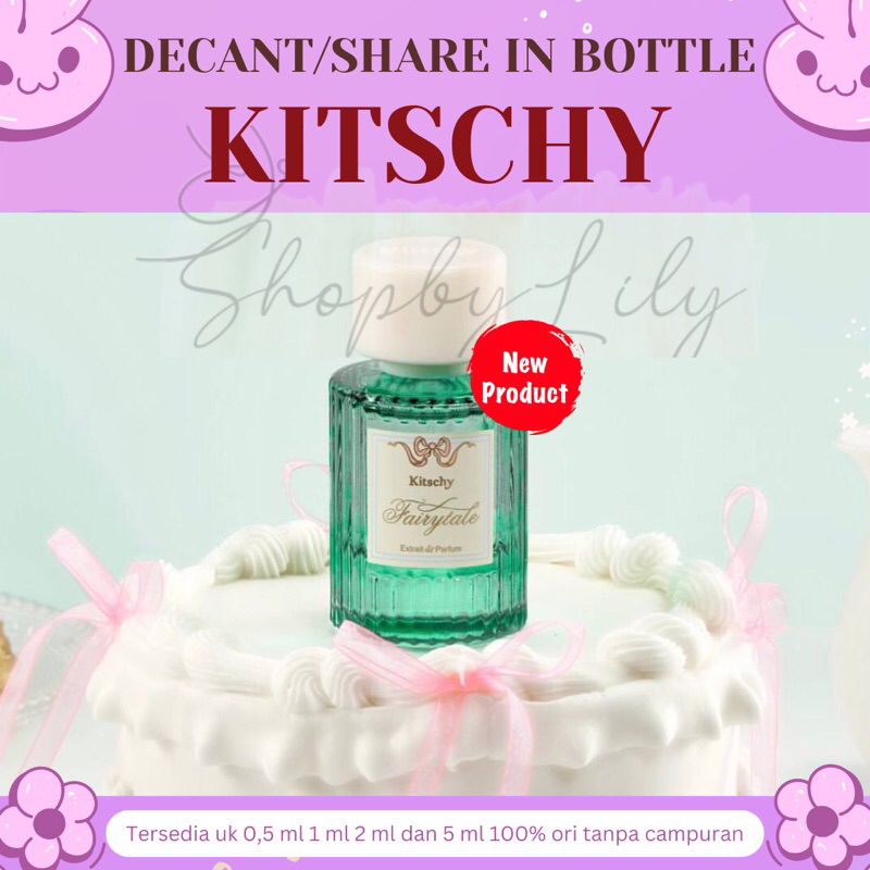 Jual [ DECANT/SHARE ] Kitschy EDP Fairytale Skin Symphony Day