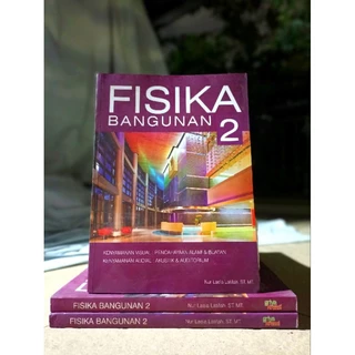 ( PROMO BUKU MURAH ORIGINAL ) BUKU DESAIN / FISIKA BANGUNAN 2 / NUR LAELA LATIFAH, ST. MT. / BEST SELLER / DESAIN BANGUNAN / SENI /