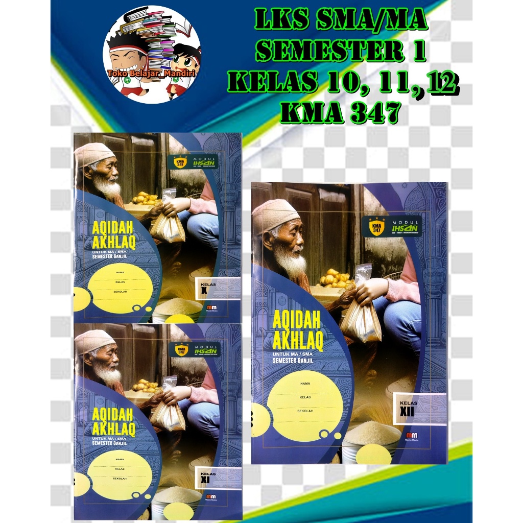 Jual LKS Akidah Akhlak/Aqidah Akhlak SMA/MA Kelas 10, 11, 12 Semester 1 ...