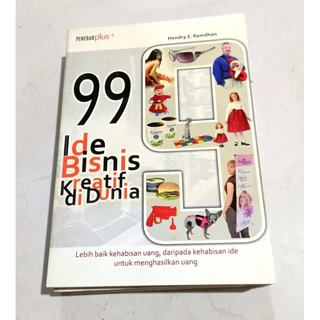 ( OBRAL ) BUKU MOTIVASI // INSPIRASI // 99 IDE BISNIS KREATIF DI DUNIA // ORIGINAL
