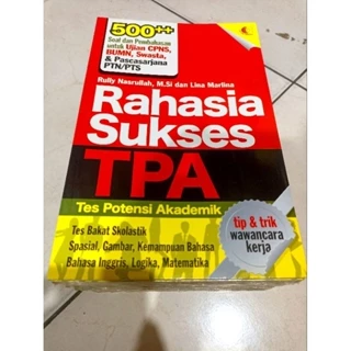 ( PROMO BUKU MURAH ORIGINAL ) BUKU SOAL SOAL / RAHASIA SUKSES TPA / RULLY NASRULLAH, M.SI DAN LINA MARLINA / TPA / UJIAN CPNS / TES POTENSI AKADEMIK /