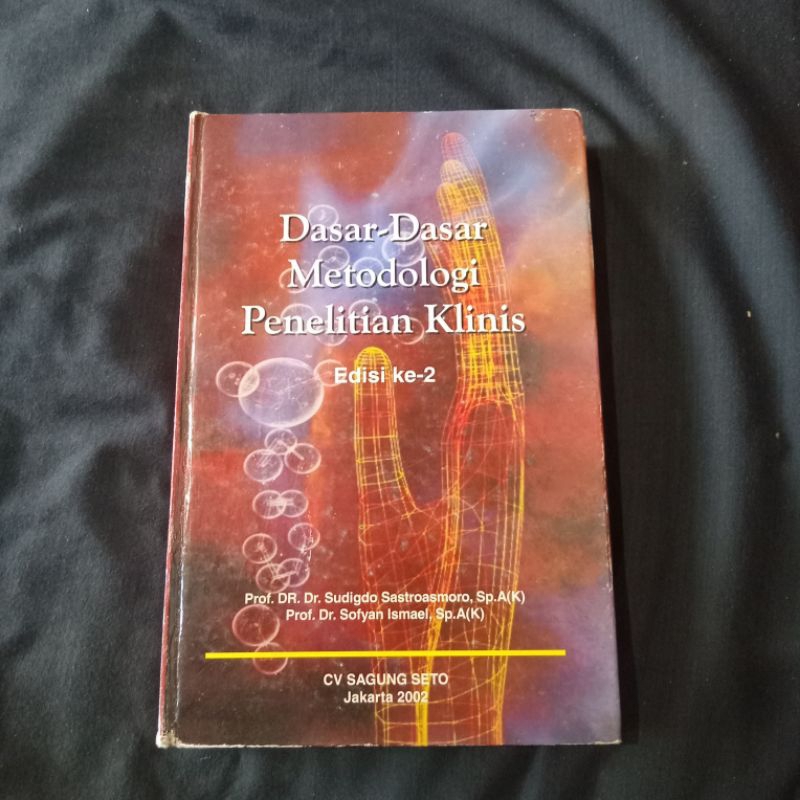 Jual Dasar Dasar Metodologi Penelitian Klinis - Edisi Ke 2 | Shopee ...
