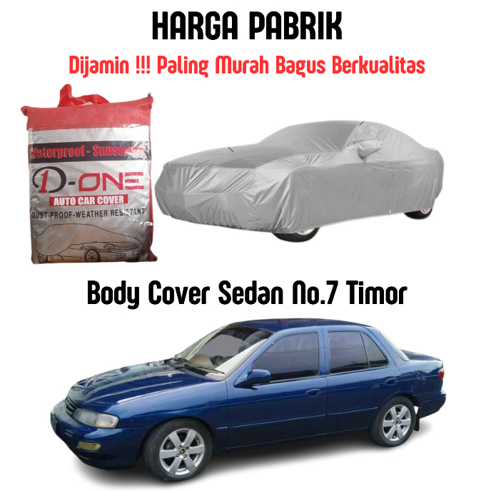 Promo Turun Harga! Body Cover Mobil Sedan Timor Pakai No.7 COD Sarung Selimut Mobil Panjang 4.400 mm