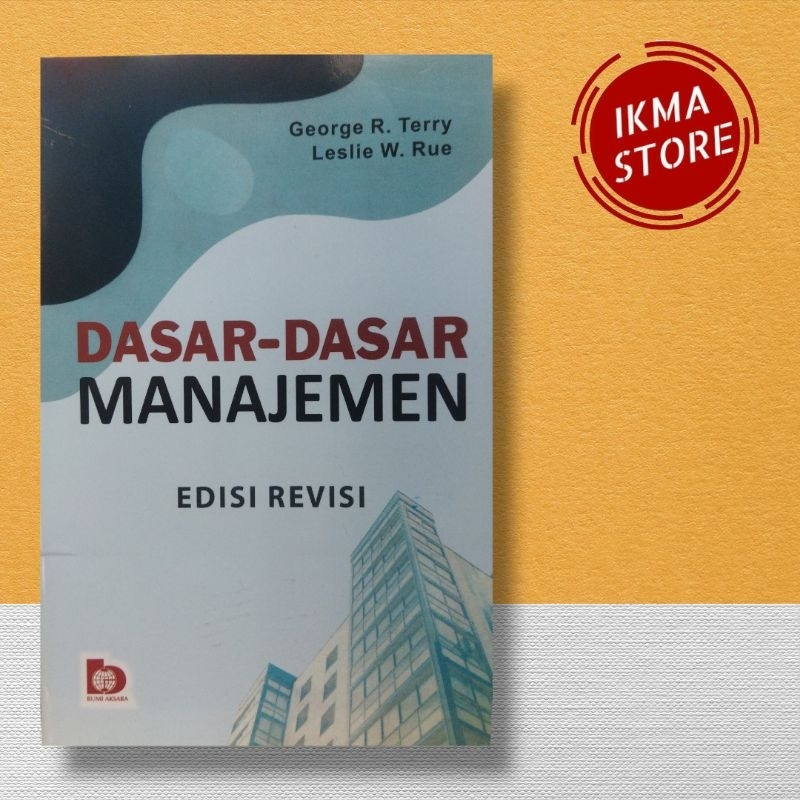 Jual DASAR DASAR MANAJEMEN EDISI REVISI / GEORGE R. TERRY | Shopee ...