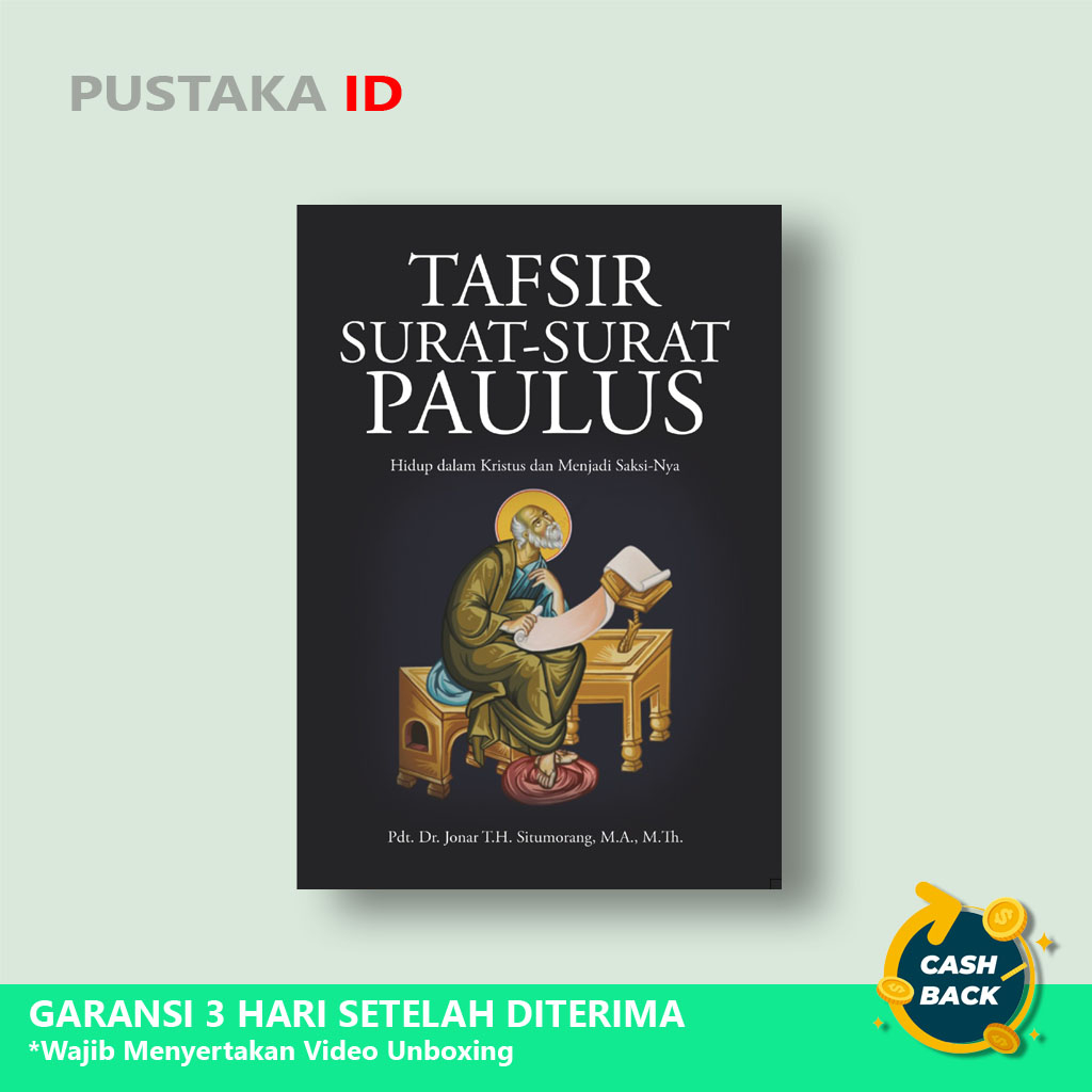 Jual Buku Tafsir Surat-Surat Paulus Hidup Dalam Kristus Dan Menjadi ...