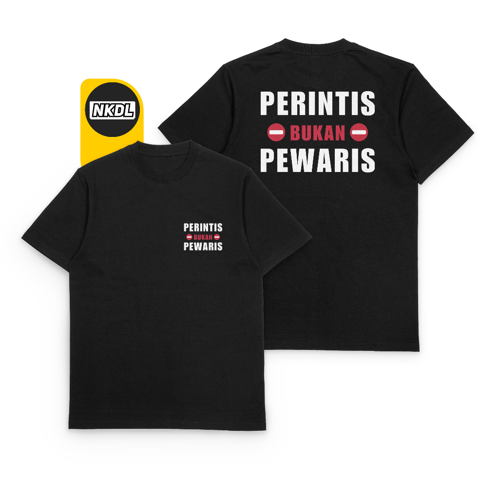 Jual Kaos Pewaris Bukan Perintis Cutton Combed Premium Shopee Indonesia