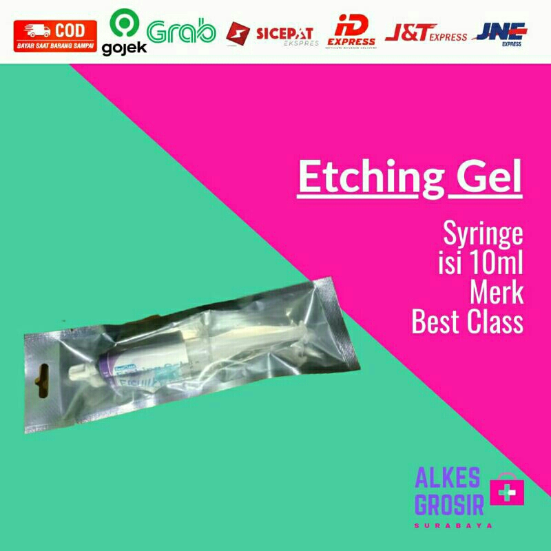 Jual Etching Gel 10ml BEST CLASS Etsa Syringe Etchan Etcha Gigi Ecing
