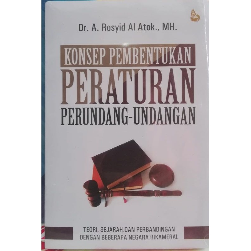 Jual KONSEP PEMBENTUKAN PERATURAN PERUNDANG-UNDANGAN DR. A. ROSYID AL ...