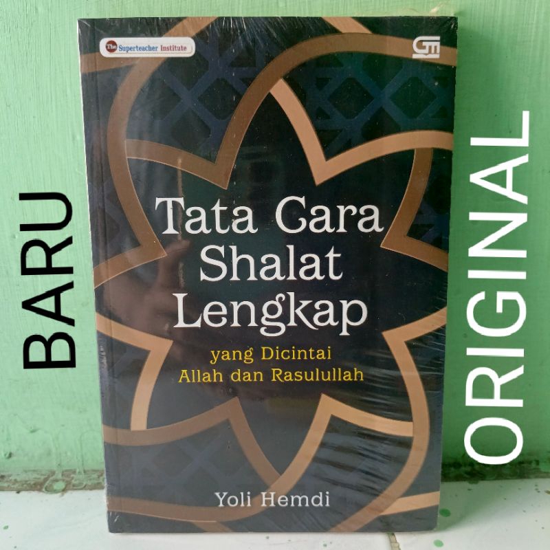 Jual Buku Tata Cara Shalat Lengkap Yang Dicintai Allah Dan Rasulullah ...