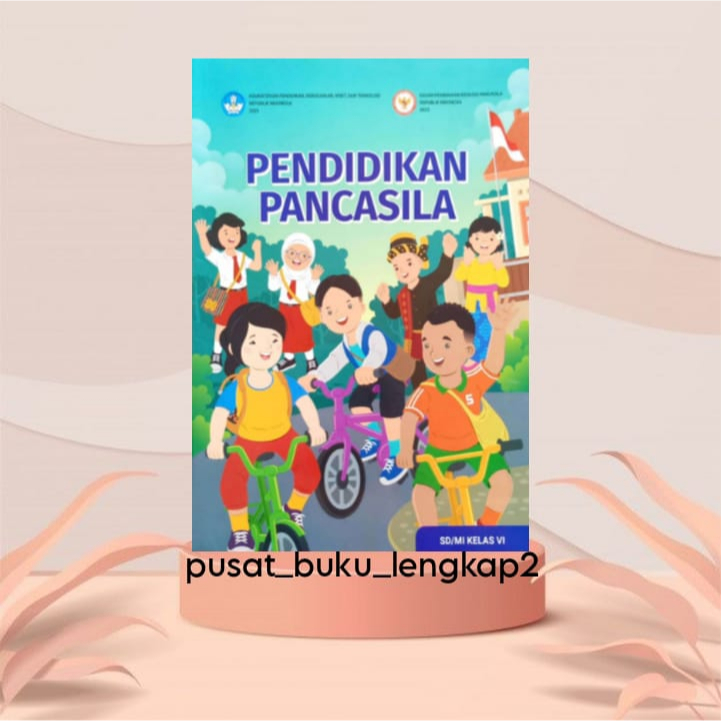 Materi pendidikan pancasila kelas 6 kurikulum merdeka semester 1