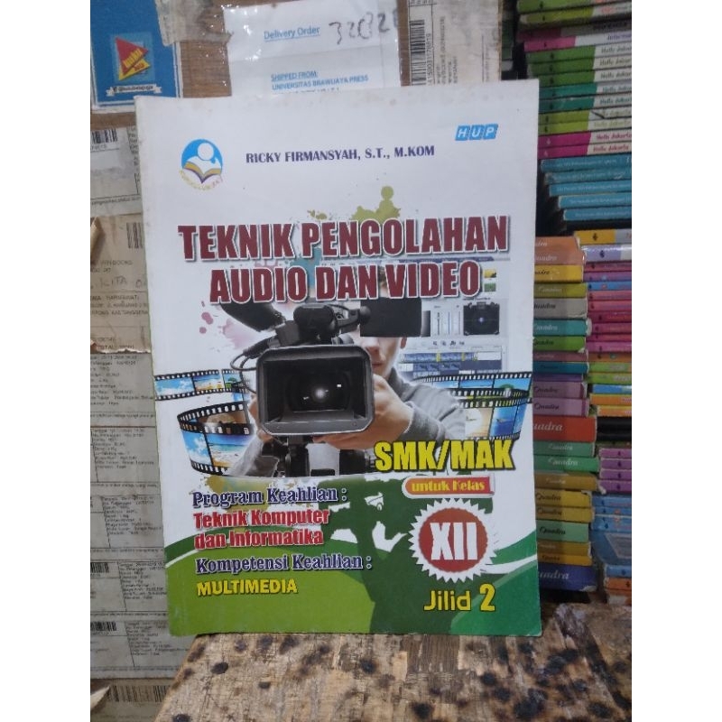 Jual TEKNIK PENGOLAHAN AUDIO DAN VIDEO KELAS XII JILID 2 SMK/MAK ...