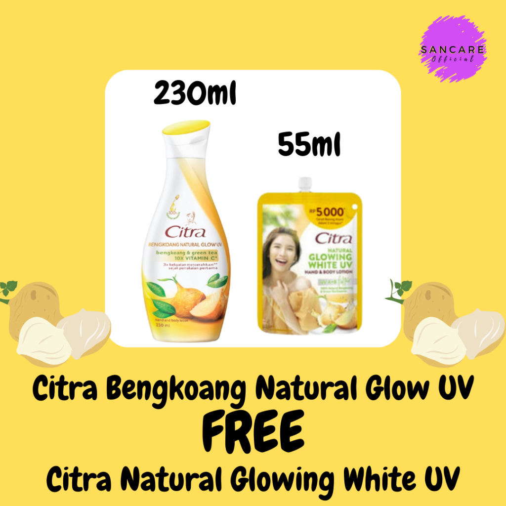 Jual CITRA BENGKOANG NATURAL GLOW UV 230ML FREE CITRA NATURAL GLOWING WHITE UV 55ML Shopee