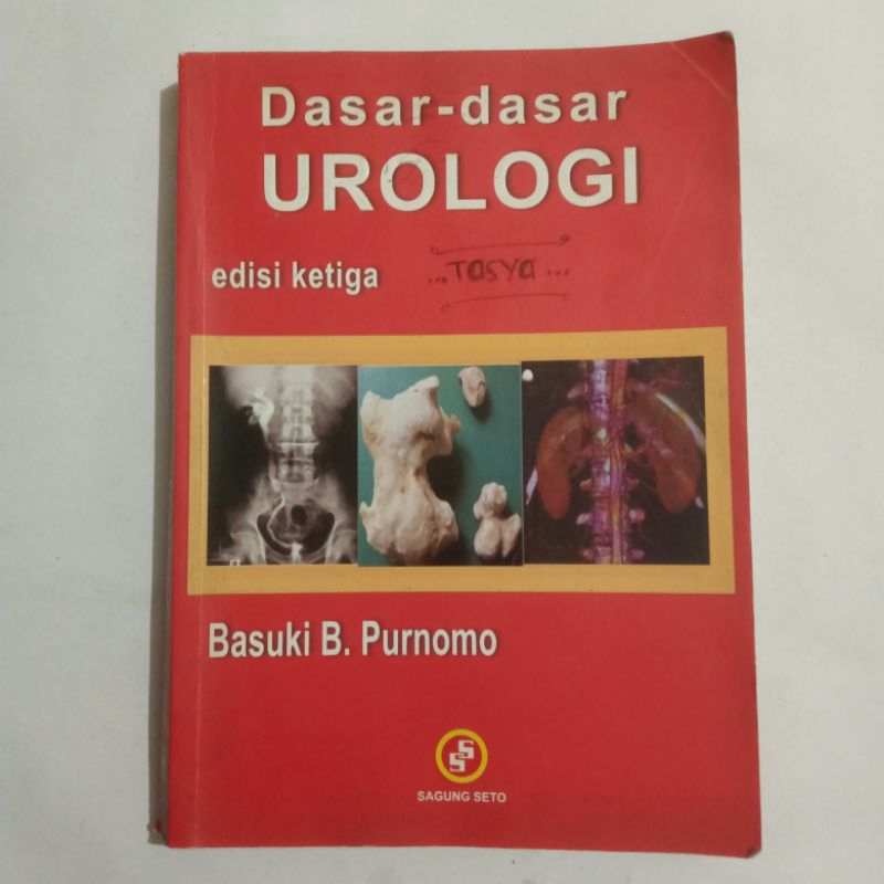 Jual Buku Dasar-dasar Urologi Edisi Ketiga - Basuki B. Purnomo | Shopee ...