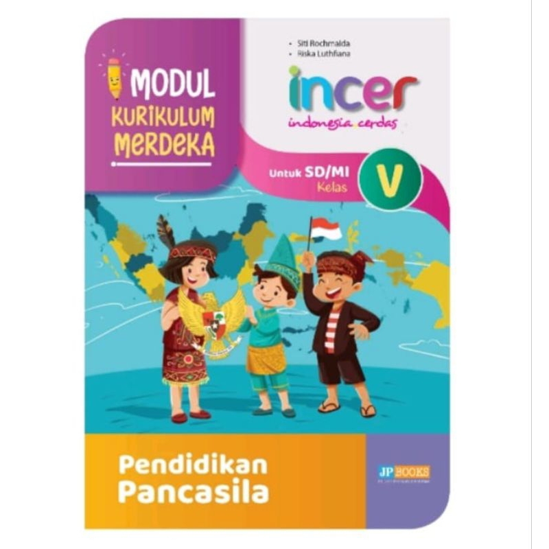 Jual BUKU SISWA MODUL INCER PENDIDIKAN PANCASILA KELAS 5 KURIKULUM ...