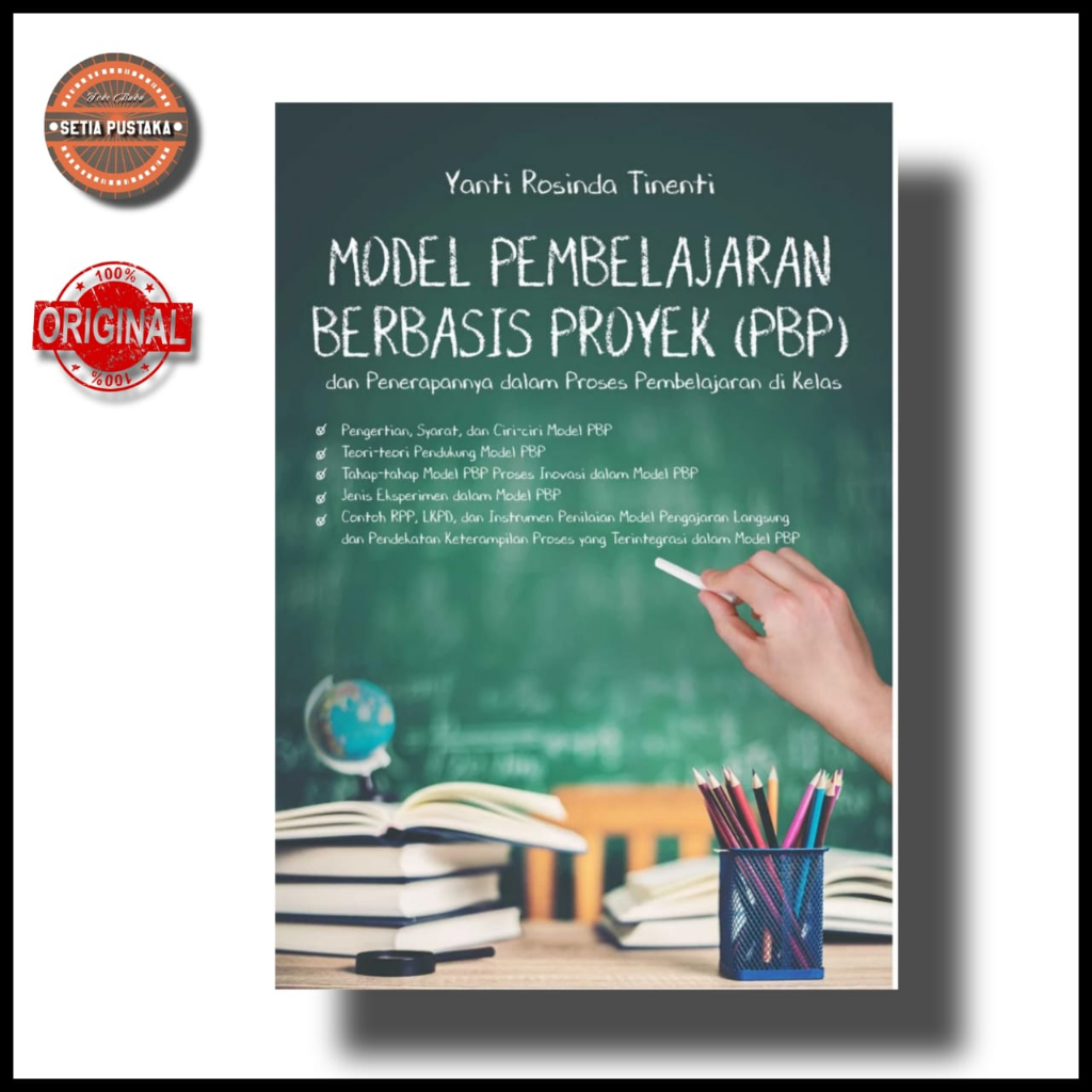 Jual Buku Model Pembelajaran Berbasis Proyek (PBP) Dan Penerapannya ...