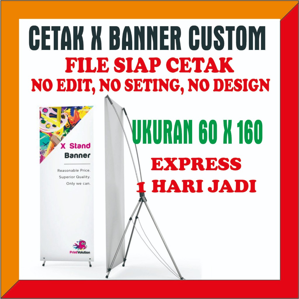 Jual Cetak X Banner Standing Banner 60 X 160 Cm Shopee Indonesia 1498